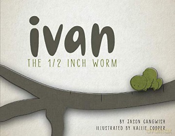 Ivan the 1/2 Inch Worm - Kallie Cooper [KSIĄŻKA]