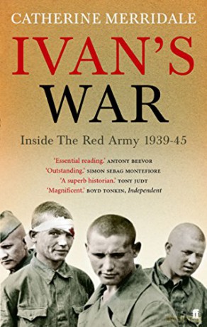 Ivan's War: The Red Army, 1941-1945 - Professor Catherine Merridale [KSIĄŻKA]