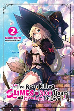 I've Been Killing Slimes for 300 Years and Maxed Out My Level, Vol.2 - Kisetsu Morita [KSIĄŻKA]