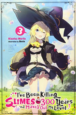 I've Been Killing Slimes for 300 Years and Maxed Out My Level, Vol.3 - Kisetsu Morita [KSIĄŻKA]