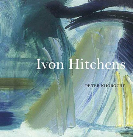 Ivon Hitchens - Peter Khoroche [KSIĄŻKA]