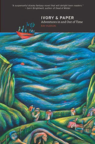 Ivory and Paper: Adventures In and Out of Time - Ray Hudson [KSIĄŻKA]