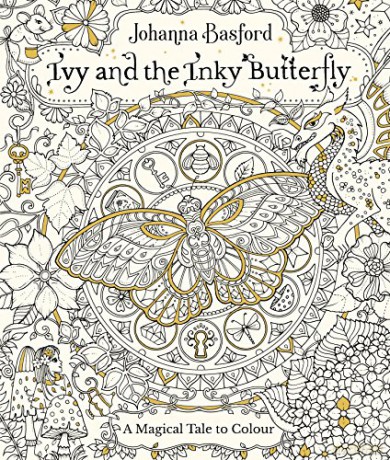 Ivy and the Inky Butterfly: Johanna Basford - Johanna Basford [KSIĄŻKA]