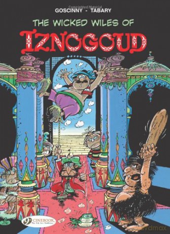 Iznogoud Vol.1: The Wicked Wiles of Iznogoud: 01 - Rene Goscinny [KOMIKS]