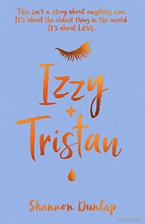 Izzy + Tristan: Shannon Dunlap - Shannon Dunlap [KSIĄŻKA]