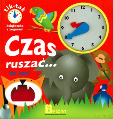 Czas Ruszać Do Zoo (twarda) - Brenda Apsley [KSIĄŻKA]