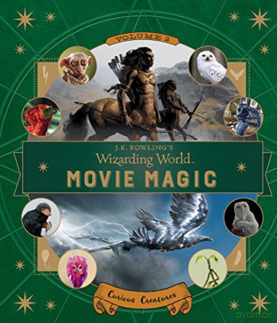 J.K. Rowling's Wizarding World: Movie Magic Volume Two: Curious Creatures - Ramin Zahed [KSIĄŻKA]