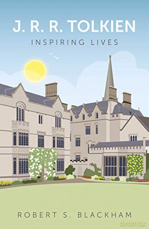 J.R.R. Tolkien: Inspiring Lives - Robert S. Blackham [KSIĄŻKA]
