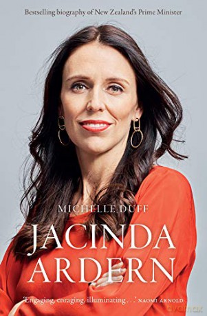 Jacinda Ardern: The Story Behind an Extraordinary Leader - Michelle Duff [KSIĄŻKA]