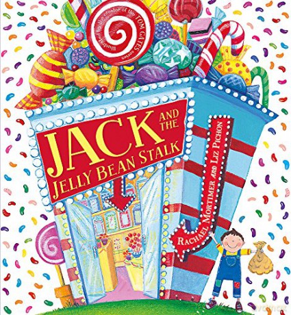 Jack and the Jelly Bean Stalk - Rachael Mortimer [KSIĄŻKA]