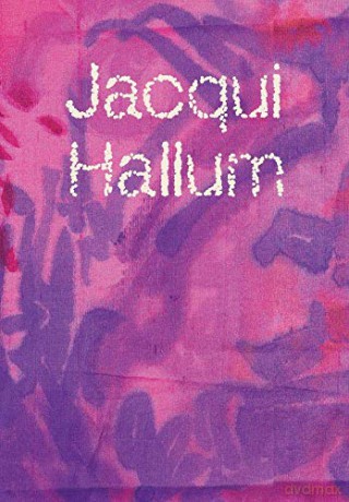 Jacqui Hallum - Workings and Showings - Caroline Wilkinson [KSIĄŻKA]