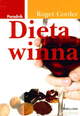 Dieta Winna Poradnik - Roger Corder [KSIĄŻKA]