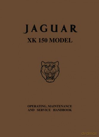 Jaguar XK150 Model: Part No. E/111/2 Official Owners' Handbooks [KSIĄŻKA]