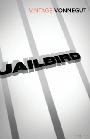 Jailbird - Kurt Vonnegut [KSIĄŻKA]