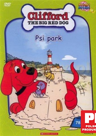 Clifford Wielki Czerwony Pies: Psi park [DVD]