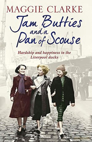 Jam Butties and a Pan of Scouse - Maggie Clarke [KSIĄŻKA]