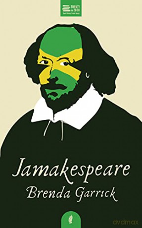 Jamakespeare Twenty in 2020 - Brenda Garrick [KSIĄŻKA]