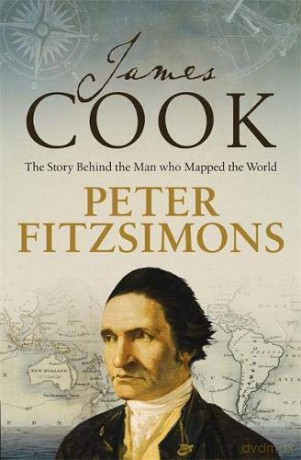 James Cook: The story of the man who mapped the world - Peter FitzSimons [KSIĄŻKA]