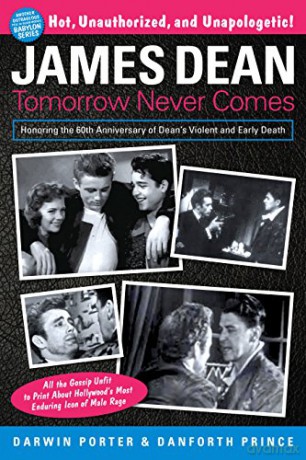 James Dean: Tomorrow Never Comes Blood Moon's Babylon - Darwin Porter [KSIĄŻKA]