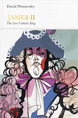 James II Penguin Monarchs: The Last Catholic King - David Womersley [KSIĄŻKA]