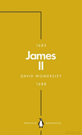 James II Penguin Monarchs: The Last Catholic King - David Womersley [KSIĄŻKA]