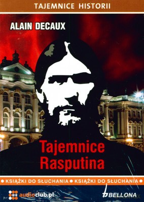 Tajemnice Rasputina(twarda) - Alain Decaux [AUDIOBOOK] [CD]