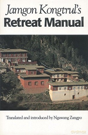 Jamgon Kongtrul's Retreat Manual - Jamgon Kongtrul [KSIĄŻKA]