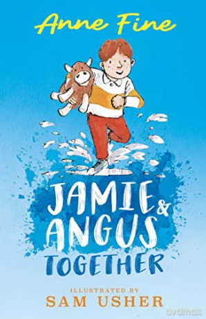 Jamie and Angus Together - Anne Fine [KSIĄŻKA]
