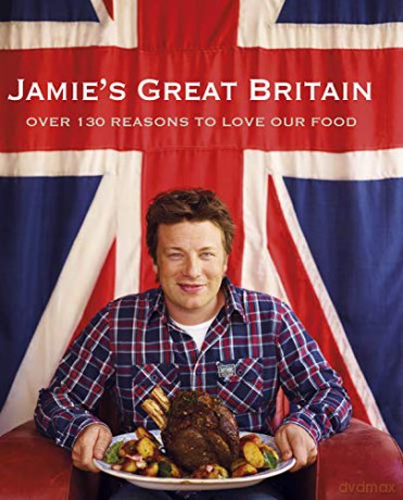 Jamie's Great Britain - Jamie Oliver [KSIĄŻKA]