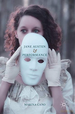 Jane Austen and Performance - Marina Cano [KSIĄŻKA]
