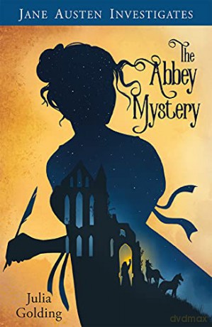 Jane Austen Investigates: The Abbey Mystery - Julia Golding [KSIĄŻKA]