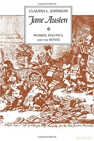 Jane Austen: Women, Politics, and the Novel - Claudia L. Johnson [KSIĄŻKA]