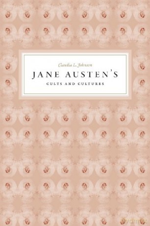 Jane Austen's Cults and Cultures - Claudia L. Johnson [KSIĄŻKA]