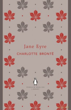 Jane Eyre: Charlotte Brontë The Penguin English Library - Charlotte Bronte [KSIĄŻKA]