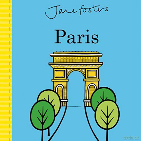 Jane Foster's Paris Jane Foster Books - Jane Foster [KSIĄŻKA]