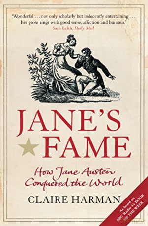 Jane's Fame: How Jane Austen Conquered the World - Claire Harman [KSIĄŻKA]
