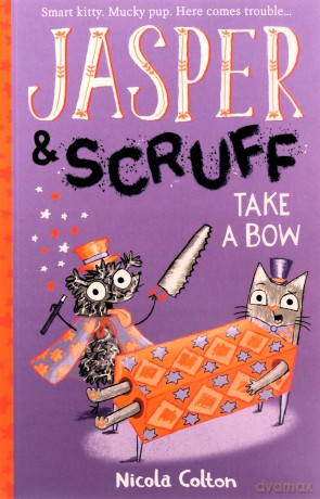 Jasper and Scruff: Take A Bow - Nicola Colton [KSIĄŻKA]