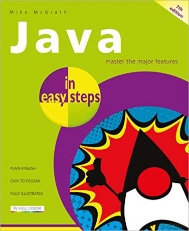 Java in easy steps, 7th edition - Mike McGrath [KSIĄŻKA]