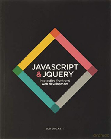JavaScript and JQuery: Interactive Front-End Web Development - Jon Duckett [KSIĄŻKA]