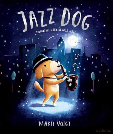 Jazz Dog - Marie Voigt [KSIĄŻKA]