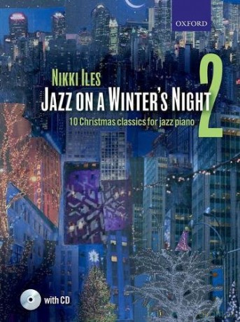 Jazz on a Winter's Night 2 + CD: 10 Christmas classics for jazz piano Nikki Iles Jazz series - Nikki Iles [KSIĄŻKA]