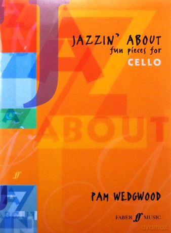 Jazzin' About: Fun Pieces for Cello and Piano - Pamela Wedgwood [KSIĄŻKA]