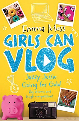 Jazzy Jessie: Going for Gold: 4 Girls Can Vlog - Emma Moss [KSIĄŻKA]