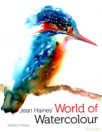 Jean Haines' World of Watercolour - Jean Haines [KSIĄŻKA]