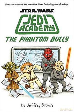 Jedi Academy - The Phantom Bully - Jeffrey Brown [KSIĄŻKA]