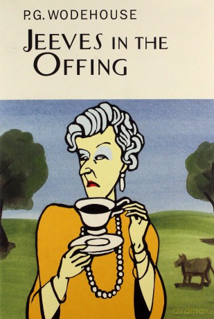 Jeeves In The Offing Everyman's Library P G WODEHOUSE - P.G. Wodehouse [KSIĄŻKA]