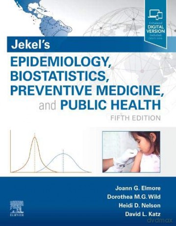 Jekel's Epidemiology, Biostatistics, Preventive Medicine, and Public Health: With STUDENT CONSULT Online Access - Joann G. Elmore MD MPH [KSIĄŻKA]