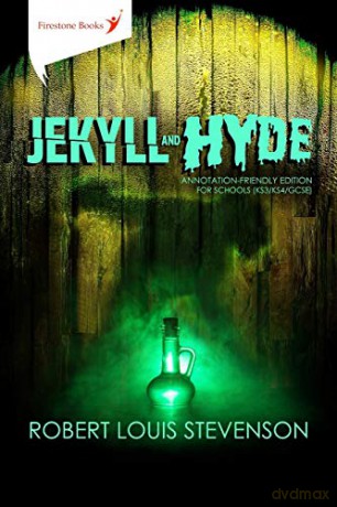 Jekyll and Hyde: Annotation-Friendly Edition for Schools KS3/KS4/GCSE - Robert Louis Stevenson [KSIĄŻKA]
