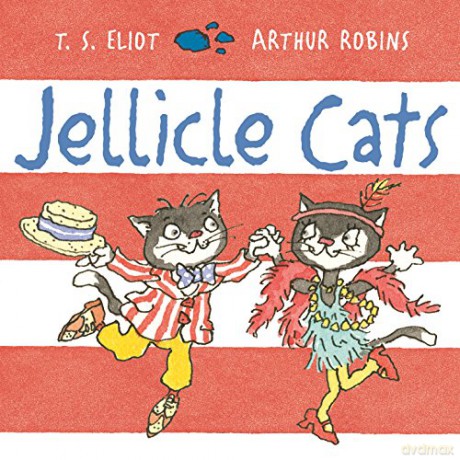 Jellicle Cats - T. S. Eliot [KSIĄŻKA]