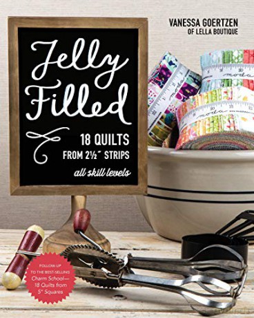 Jelly Filled: 18 Quilts from 2 1'' Strips: All Skill Levels - Vanessa Goertzen [KSIĄŻKA]
